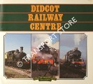 Book cover of Didcot Railway Centre by Great Western Society